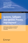 Image for Systems, software and services process improvement: 23rd European Conference, EuroSPI 2016, Graz, Austria, September 14-16, 2016, proceedings