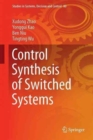 Image for Control Synthesis of Switched Systems