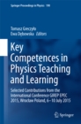Image for Key Competences in Physics Teaching and Learning: Selected Contributions from the International Conference GIREP EPEC 2015, Wroclaw Poland, 6-10 July 2015