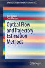Image for Optical Flow and Trajectory Estimation Methods