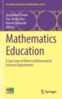 Image for Mathematics education  : a spectrum of work in mathematical sciences departments