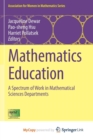 Image for Mathematics Education : A Spectrum of Work in Mathematical Sciences Departments
