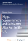 Image for Higgs, Supersymmetry and Dark Matter After Run I of the LHC