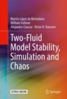 Image for Two-Fluid Model Stability, Simulation and Chaos