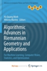 Image for Algorithmic Advances in Riemannian Geometry and Applications