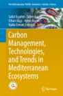 Image for Carbon Management, Technologies, and Trends in Mediterranean Ecosystems : 15