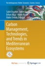 Image for Carbon Management, Technologies, and Trends in Mediterranean Ecosystems