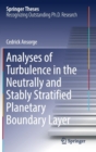 Image for Analyses of Turbulence in the Neutrally and Stably Stratified Planetary Boundary Layer