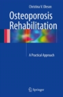 Image for Osteoporosis Rehabilitation: A Practical Approach