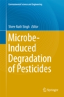 Image for Microbe-Induced Degradation of Pesticides