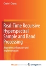 Image for Real-Time Recursive Hyperspectral Sample and Band Processing