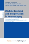 Image for Machine Learning and Interpretation in Neuroimaging : 4th International Workshop, MLINI 2014, Held at NIPS 2014, Montreal, QC, Canada, December 13, 2014, Revised Selected Papers