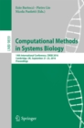 Image for Computational Methods in Systems Biology: 14th International Conference, CMSB 2016, Cambridge, UK, September 21-23, 2016, Proceedings