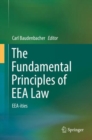 Image for The Fundamental Principles of EEA Law: EEA-ities