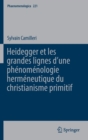 Image for Heidegger et les grandes lignes d&#39;une phenomenologie hermeneutique du christianisme primitif