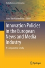 Image for Innovation Policies in the European News Media Industry: A Comparative Study