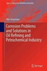 Image for Corrosion Problems and Solutions in Oil Refining and Petrochemical Industry