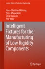 Image for Intelligent Fixtures for the Manufacturing of Low Rigidity Components