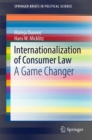 Image for Internationalization of Consumer Law : A Game Changer