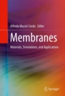 Image for Membranes: Materials, Simulations, and Applications