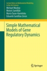 Image for Simple Mathematical Models of Gene Regulatory Dynamics