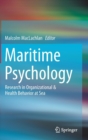Image for Maritime Psychology : Research in Organizational &amp; Health Behavior at Sea