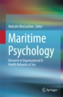 Image for Maritime Psychology: Research in Organizational &amp; Health Behavior at Sea