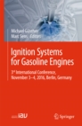 Image for Ignition Systems for Gasoline Engines: 3rd International Conference, November 3-4, 2016, Berlin, Germany