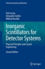 Image for Inorganic Scintillators for Detector Systems: Physical Principles and Crystal Engineering