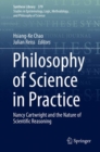 Image for Philosophy of science in practice: Nancy Cartwright and the nature of scientific reasoning