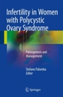 Image for Infertility in Women With Polycystic Ovary Syndrome: Pathogenesis and Management