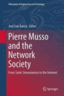 Image for Pierre Musso and the network society  : from Saint-Simonianism to the internet