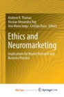 Image for Ethics and Neuromarketing : Implications for Market Research and Business Practice