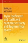 Image for Taylor coefficients and coefficient multipliers of Hardy and Bergman-type spaces