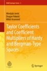 Image for Taylor Coefficients and Coefficient Multipliers of Hardy and Bergman-Type Spaces : 2