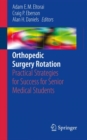 Image for Orthopedic surgery rotation: practical strategies for success for senior medical students