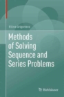 Image for Methods of Solving Sequence and Series Problems