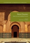 Image for Sharia Dynamics: Islamic Law and Sociopolitical Processes