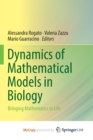 Image for Dynamics of Mathematical Models in Biology