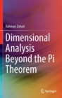 Image for Dimensional analysis beyond the pi theorem