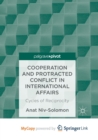 Image for Cooperation and Protracted Conflict in International Affairs