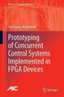 Image for Prototyping of Concurrent Control Systems Implemented in FPGA Devices