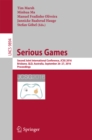 Image for Serious games: second Joint International Conference, JCSG 2016, Brisbane, QLD, Australia, September 26-27, 2016, Proceedings