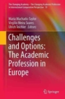 Image for Challenges and Options: The Academic Profession in Europe
