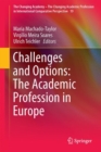 Image for Challenges and options: the academic profession in Europe