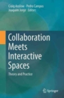 Image for Collaboration Meets Interactive Spaces