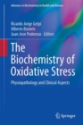 Image for Biochemistry of Oxidative Stress: Physiopathology and Clinical Aspects