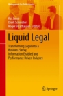 Image for Liquid Legal: Transforming Legal into a Business Savvy, Information Enabled and Performance Driven Industry