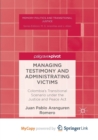 Image for Managing Testimony and Administrating Victims
