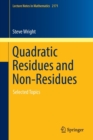 Image for Quadratic residues and non-residues  : selected topics